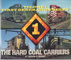 The Hard Coal Carriers: Volume 1, First Generation Geep